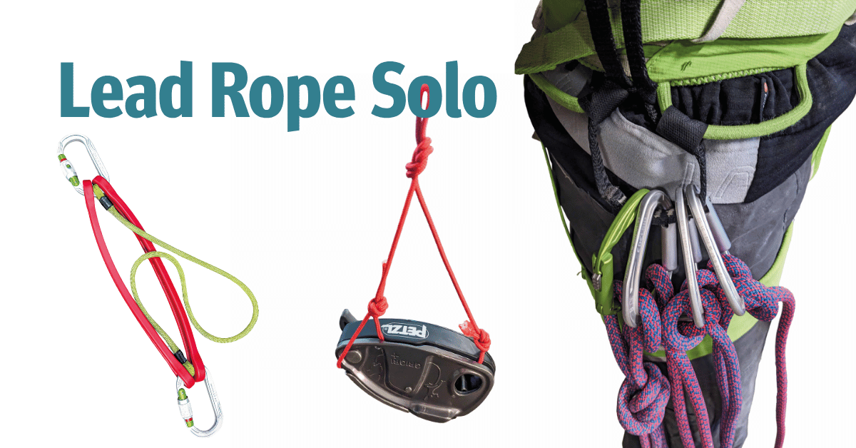 Lead Rope Rigging How To: Lead Rope Solo - bergundsteigen